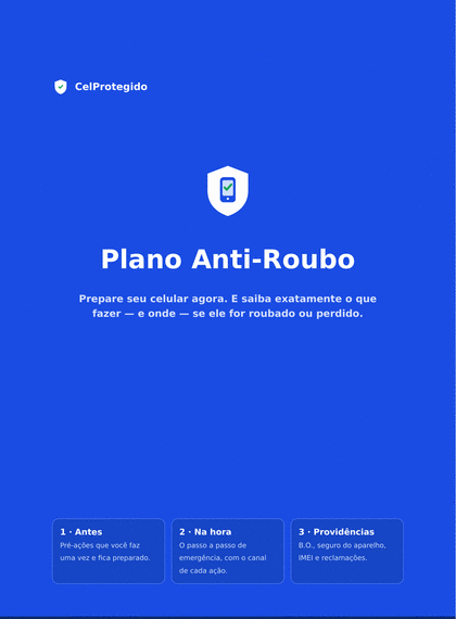 Plano Anti-Roubo de Emergência — CelProtegido